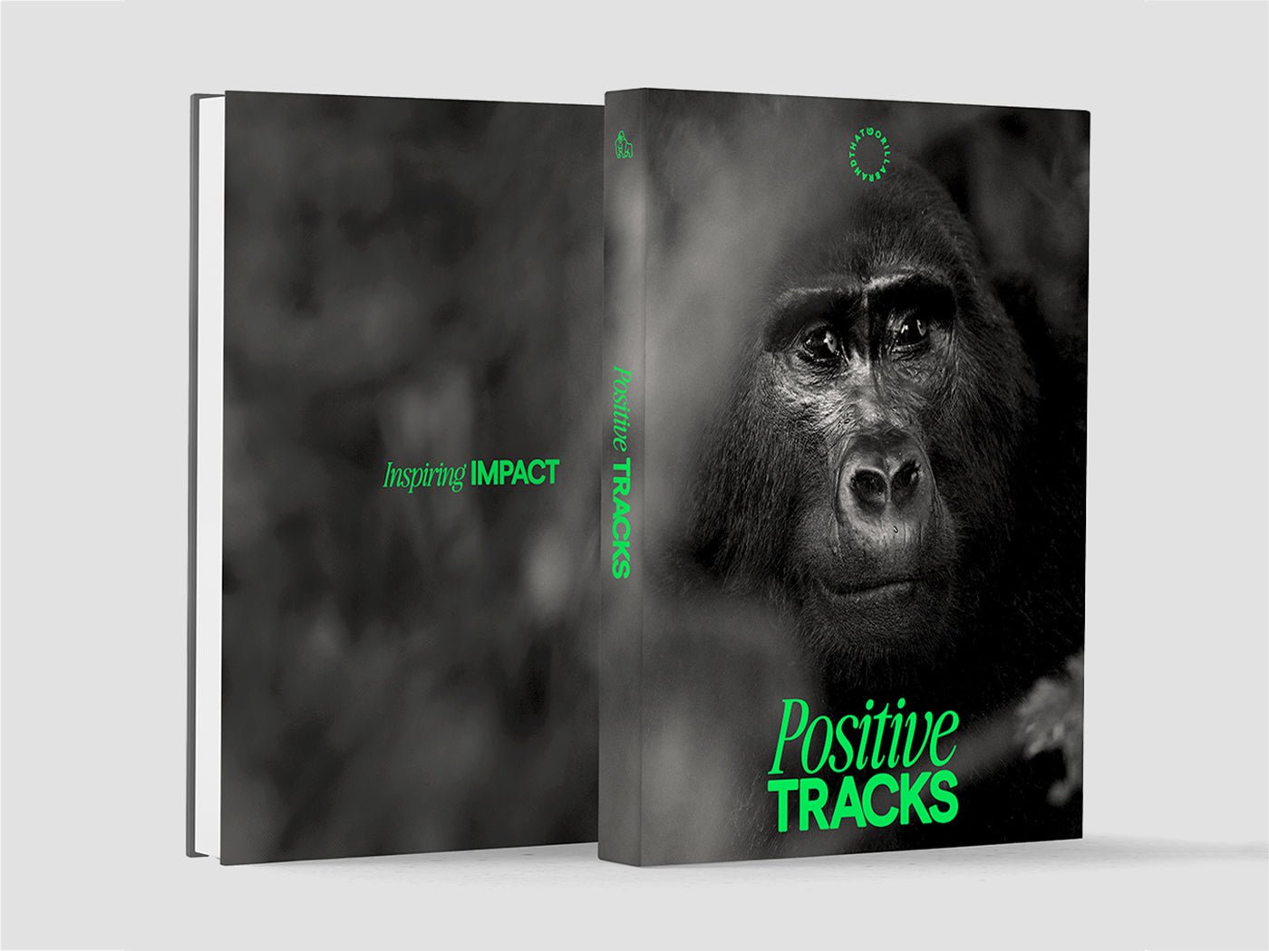 Positive Tracks: A Visual Story of Hope, Habitat, and Humanity - THAT GORILLA BRAND